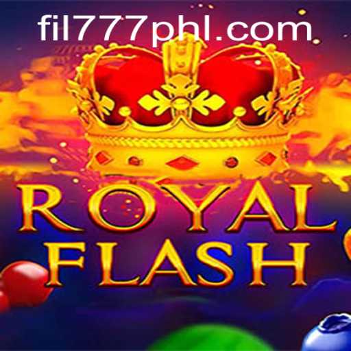Dive into the Thrilling World of RoyalFlash with FIL777